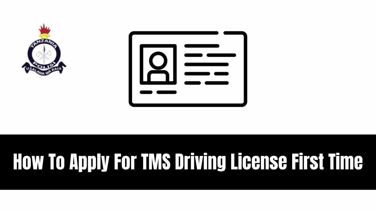 How To Apply For TMS Driving License First Time